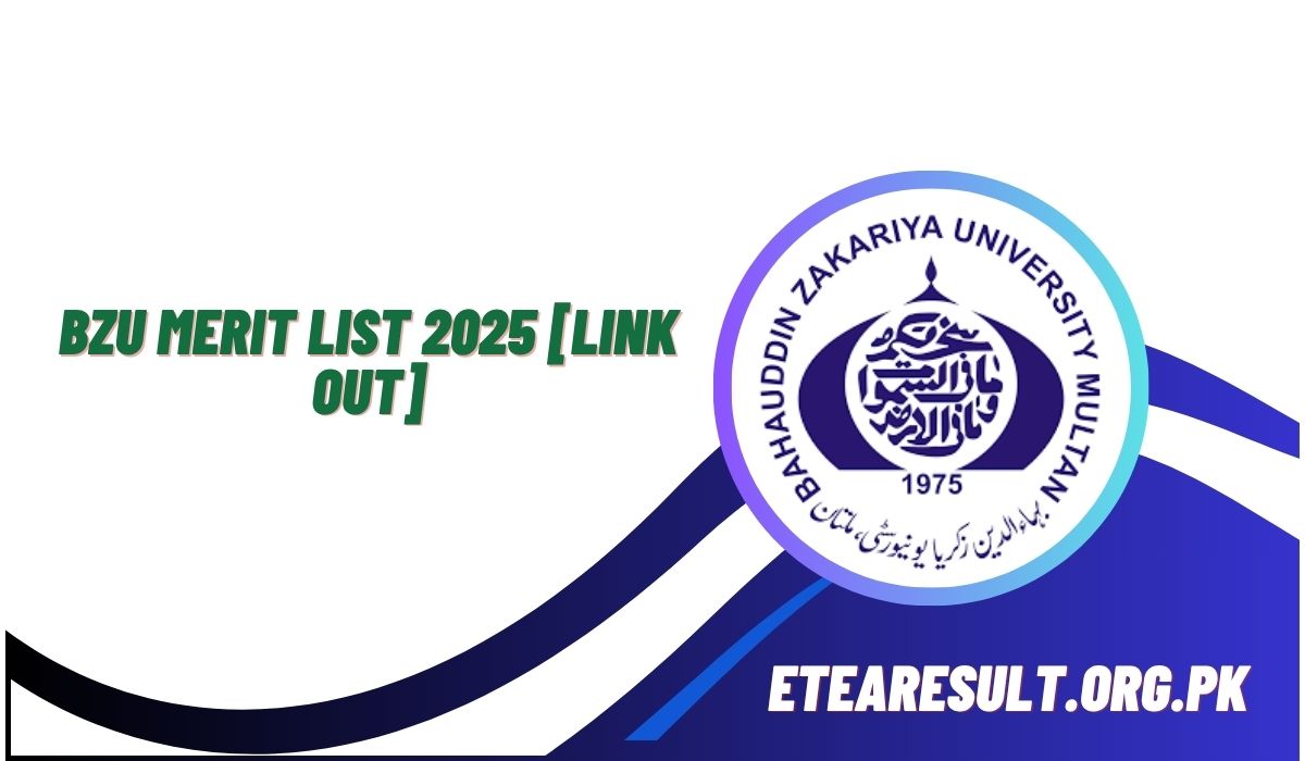 BZU Merit List 2025 [Link Out]