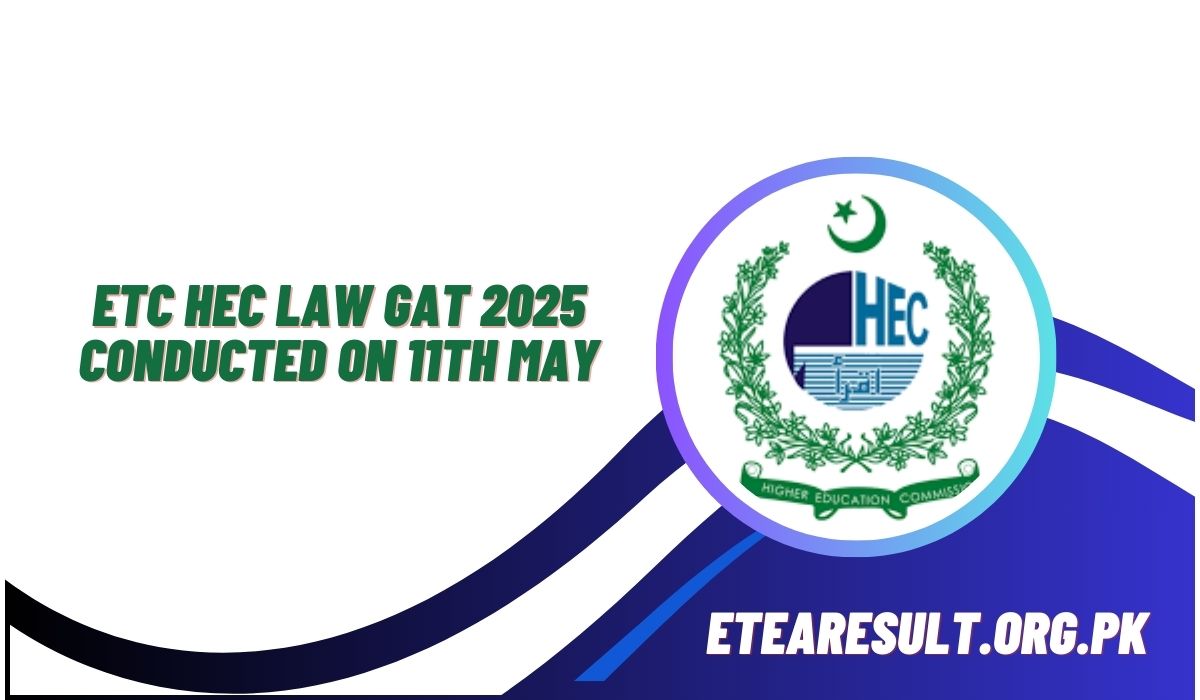 ETC HEC LAW GAT 2025 Conducted on 11th May