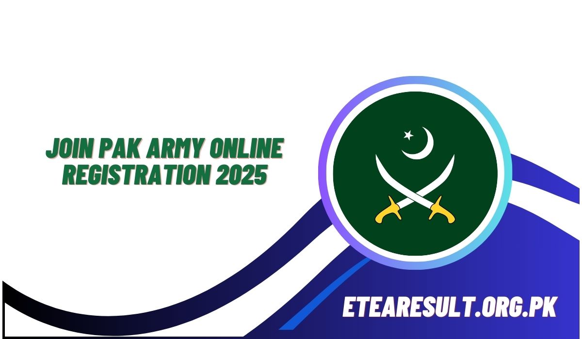Join Pak Army Online Registration 2025 Matric Base