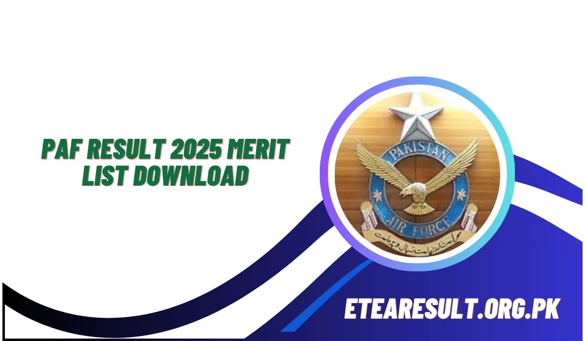 PAF Result 2025 Merit List Download