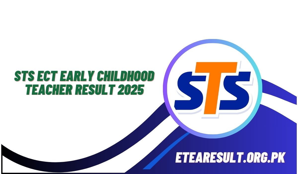 STS ECT Early Childhood Teacher Result 2025