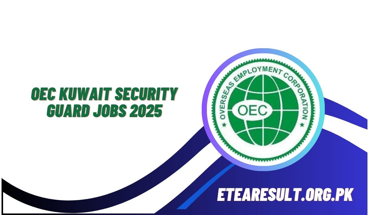 OEC Kuwait Security Guard Jobs 2025 – Apply Online
