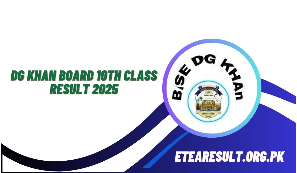DG Khan Board 10th Class Result 2025